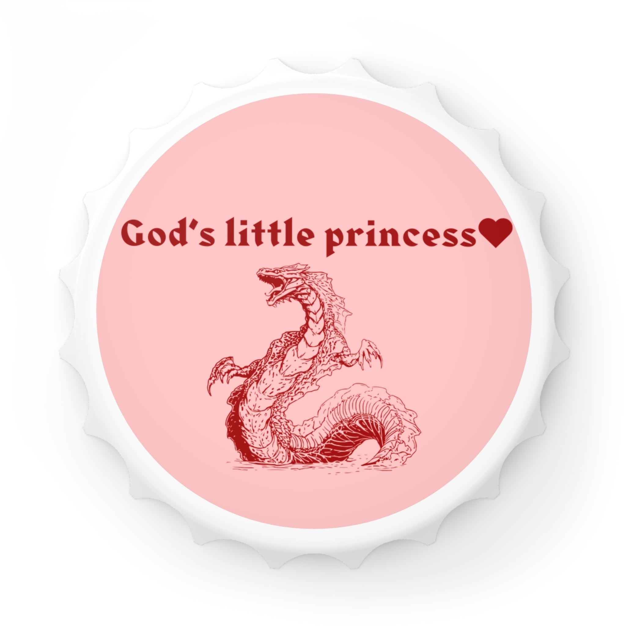 GOD'S LITTLE PRINCESS Bottle Opener