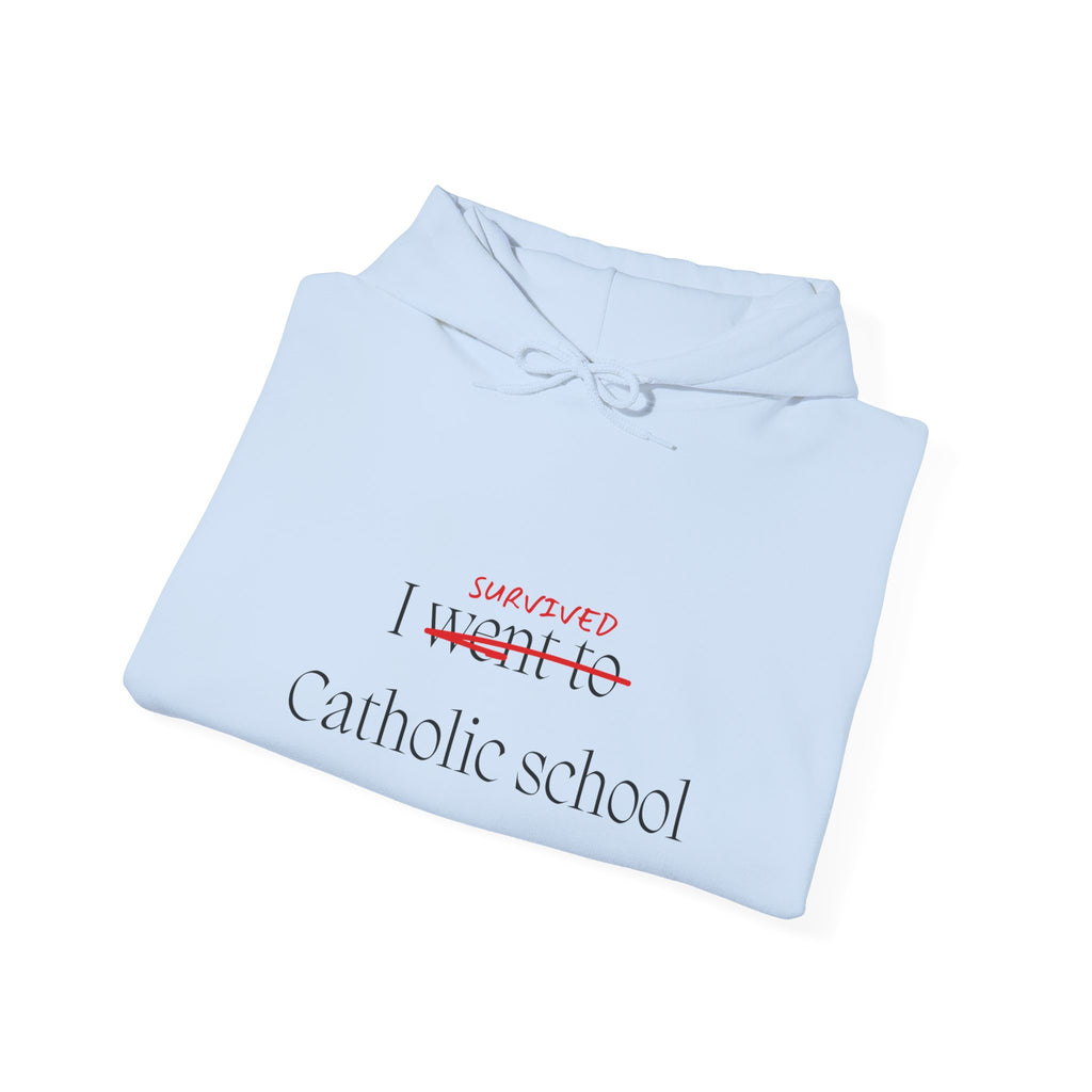 CATHOLIC SCHOOL SURVIVOR Hoodie