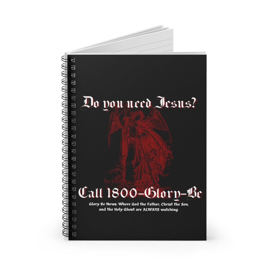 GLORY BE Spiral Notebook
