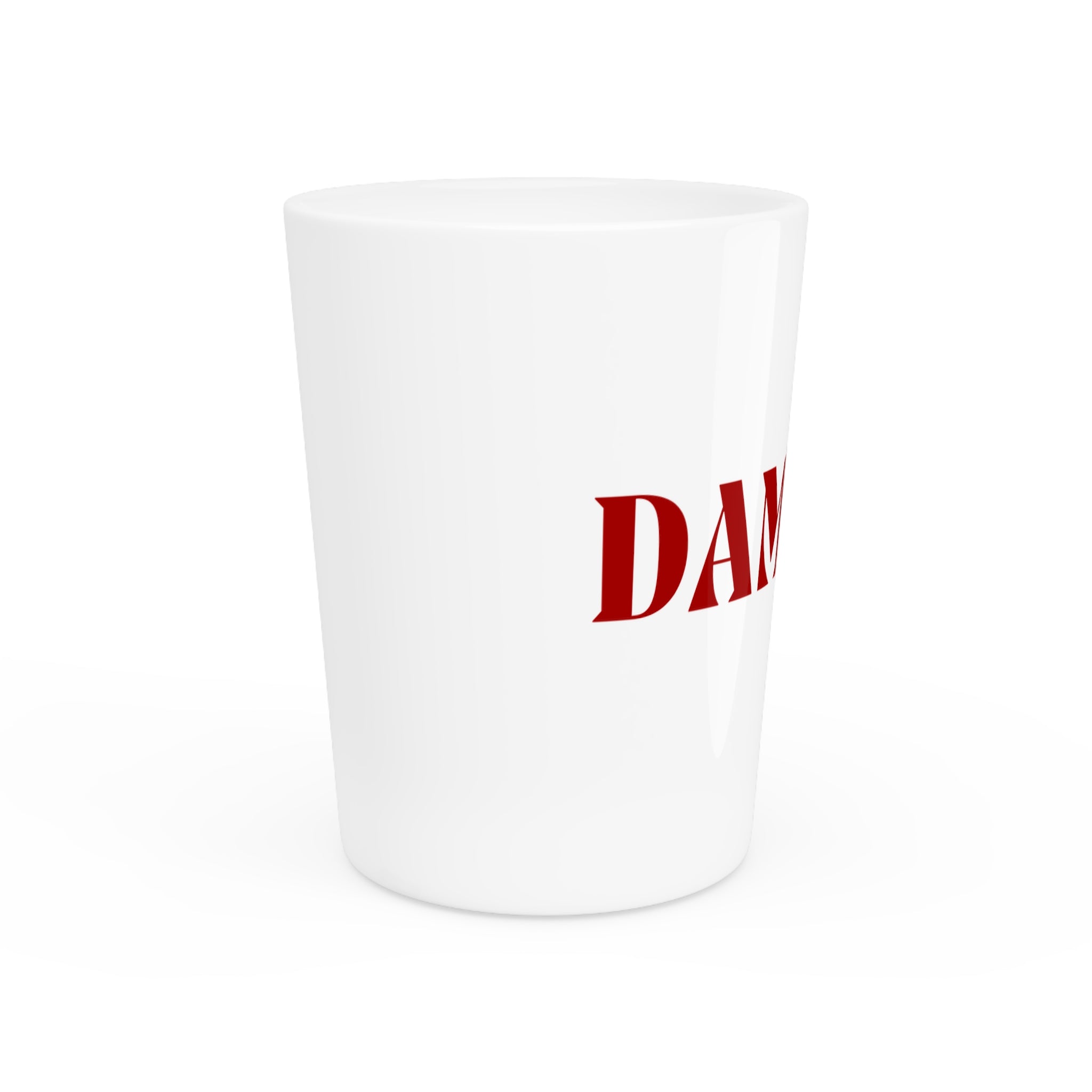 DAMNED Shot Glass