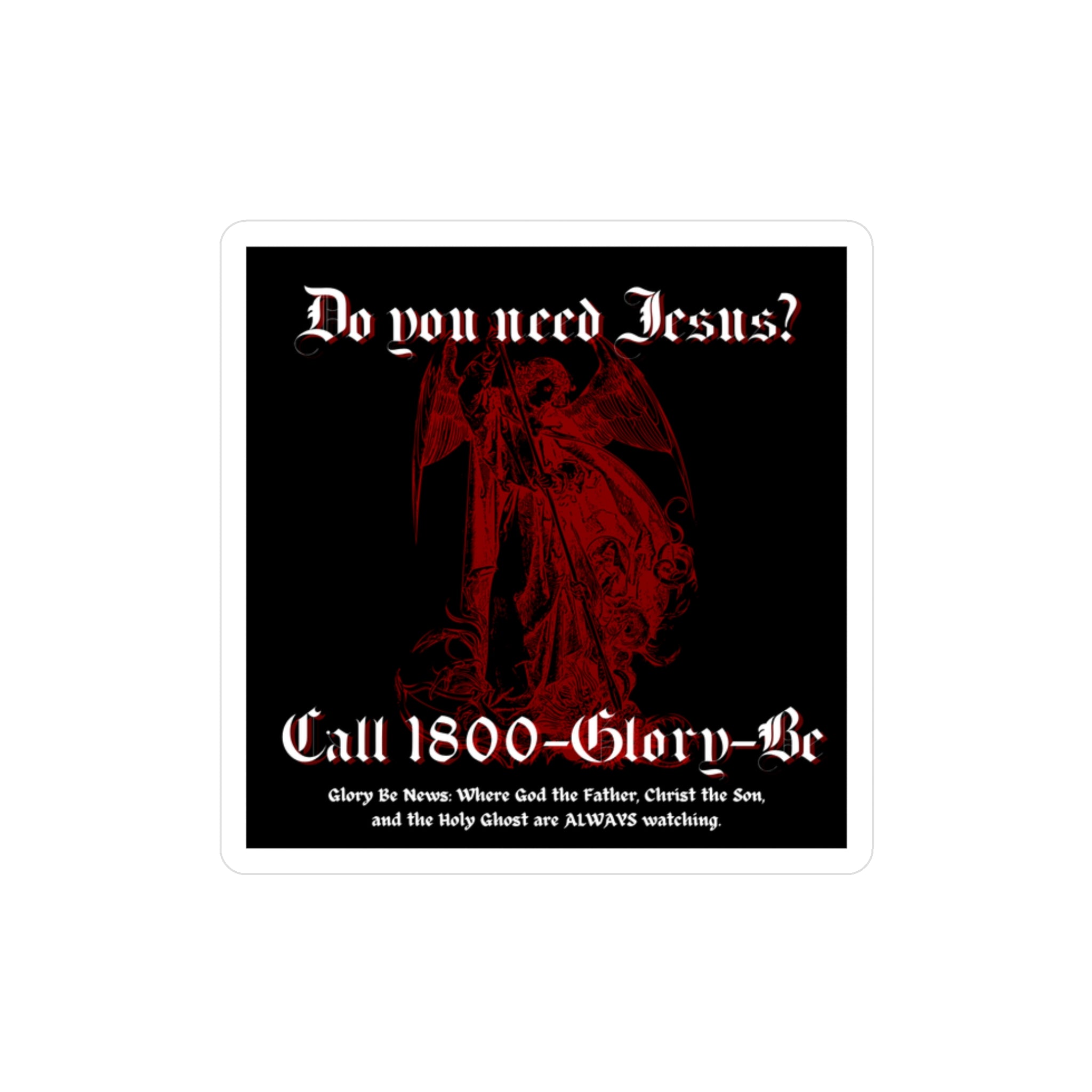 GLORY BE Sticker