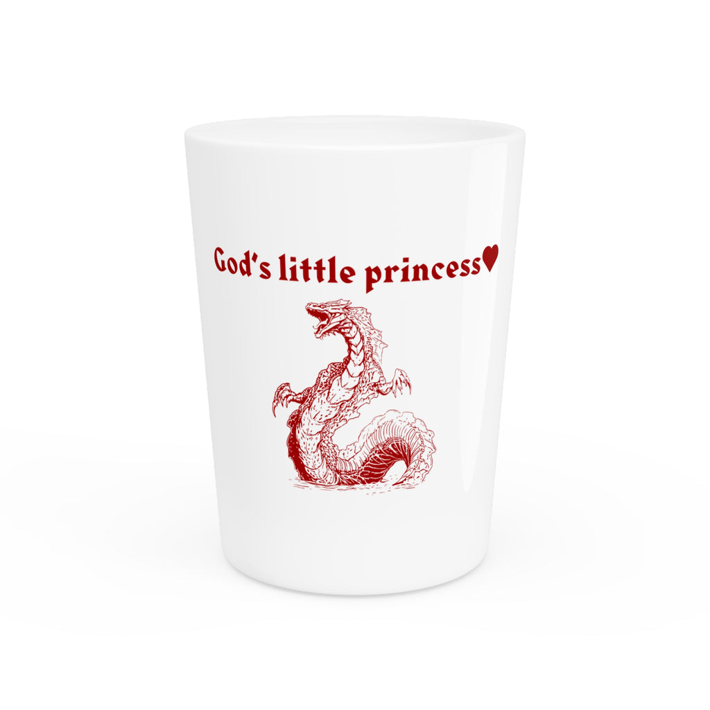 GOD'S LITTLE PRINCESS Shot Glass